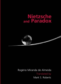 Cover image: Nietzsche and Paradox 9780791468890