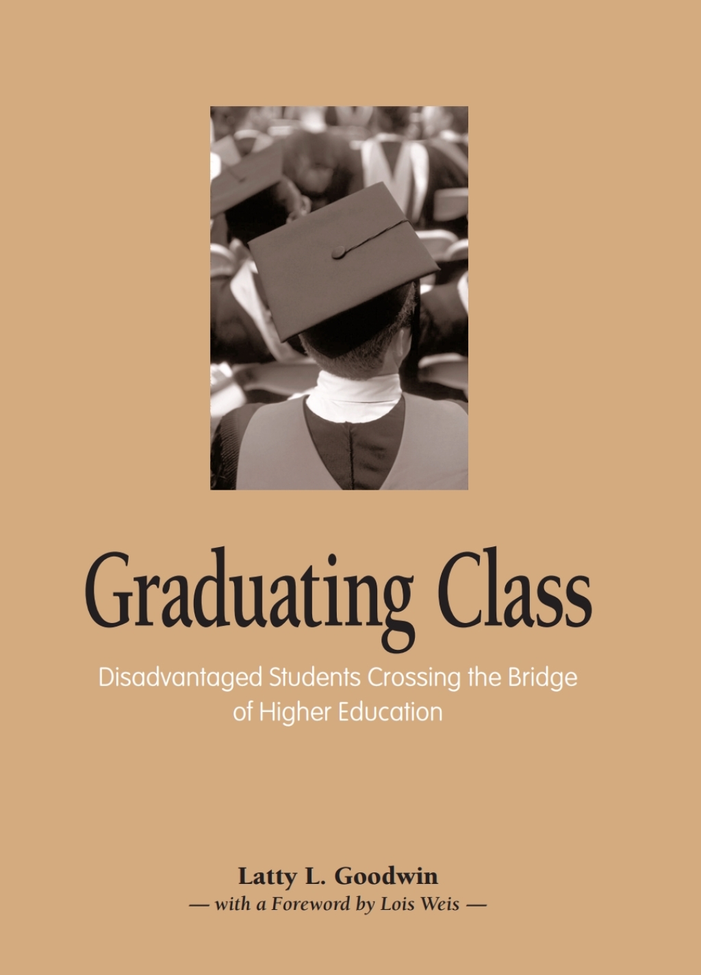 Graduating Class Disadvantaged Students Crossing the Bridge of Higher Education