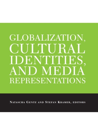 Cover image: Globalization, Cultural Identities, and Media Representations 9780791466841