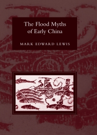 Cover image: The Flood Myths of Early China 9780791466643