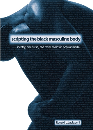 Cover image: Scripting the Black Masculine Body 9780791466261