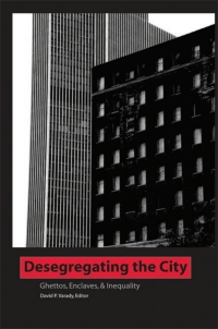 Cover image: Desegregating the City 9780791464595