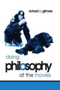 Cover image: Doing Philosophy at the Movies 9780791463918