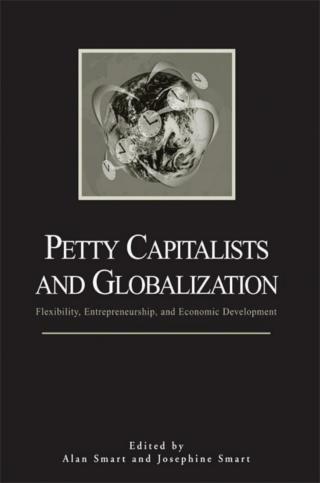 Cover image: Petty Capitalists and Globalization 9780791463994