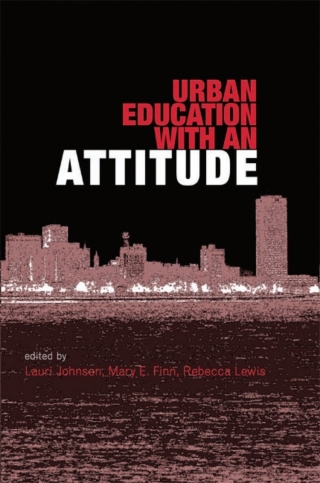 Cover image: Urban Education with an Attitude 9780791463796