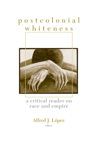 Imagen de portada: Postcolonial Whiteness 9780791463628