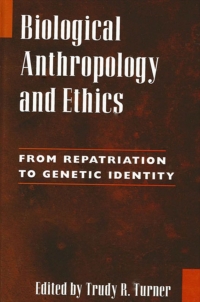 Cover image: Biological Anthropology and Ethics 9780791462959