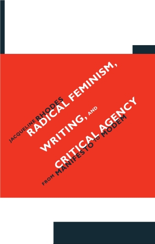 Cover image: Radical Feminism, Writing, and Critical Agency 9780791462928