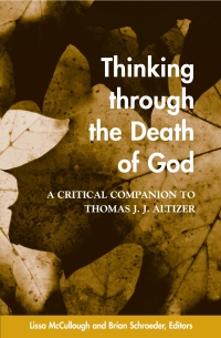 Imagen de portada: Thinking through the Death of God 9780791462201