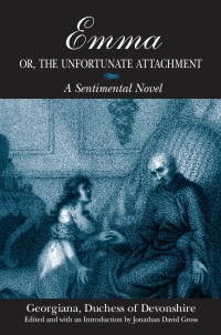 Cover image: Emma; or, The Unfortunate Attachment 9780791461464