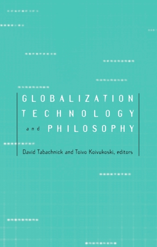 Cover image: Globalization, Technology, and Philosophy 9780791460603