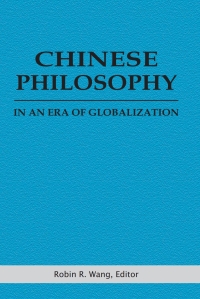 Titelbild: Chinese Philosophy in an Era of Globalization 9780791460054