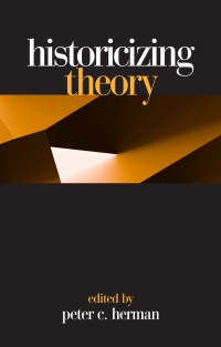Cover image: Historicizing Theory 9780791459621