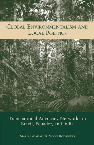 Cover image: Global Environmentalism and Local Politics 9780791458785
