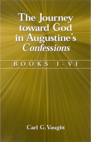 Cover image: The Journey toward God in Augustine's Confessions 9780791457924