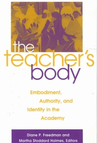 Cover image: The Teacher's Body 9780791457665