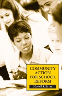 Omslagafbeelding: Community Action for School Reform 9780791457597