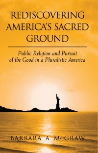 Cover image: Rediscovering America's Sacred Ground 9780791457061