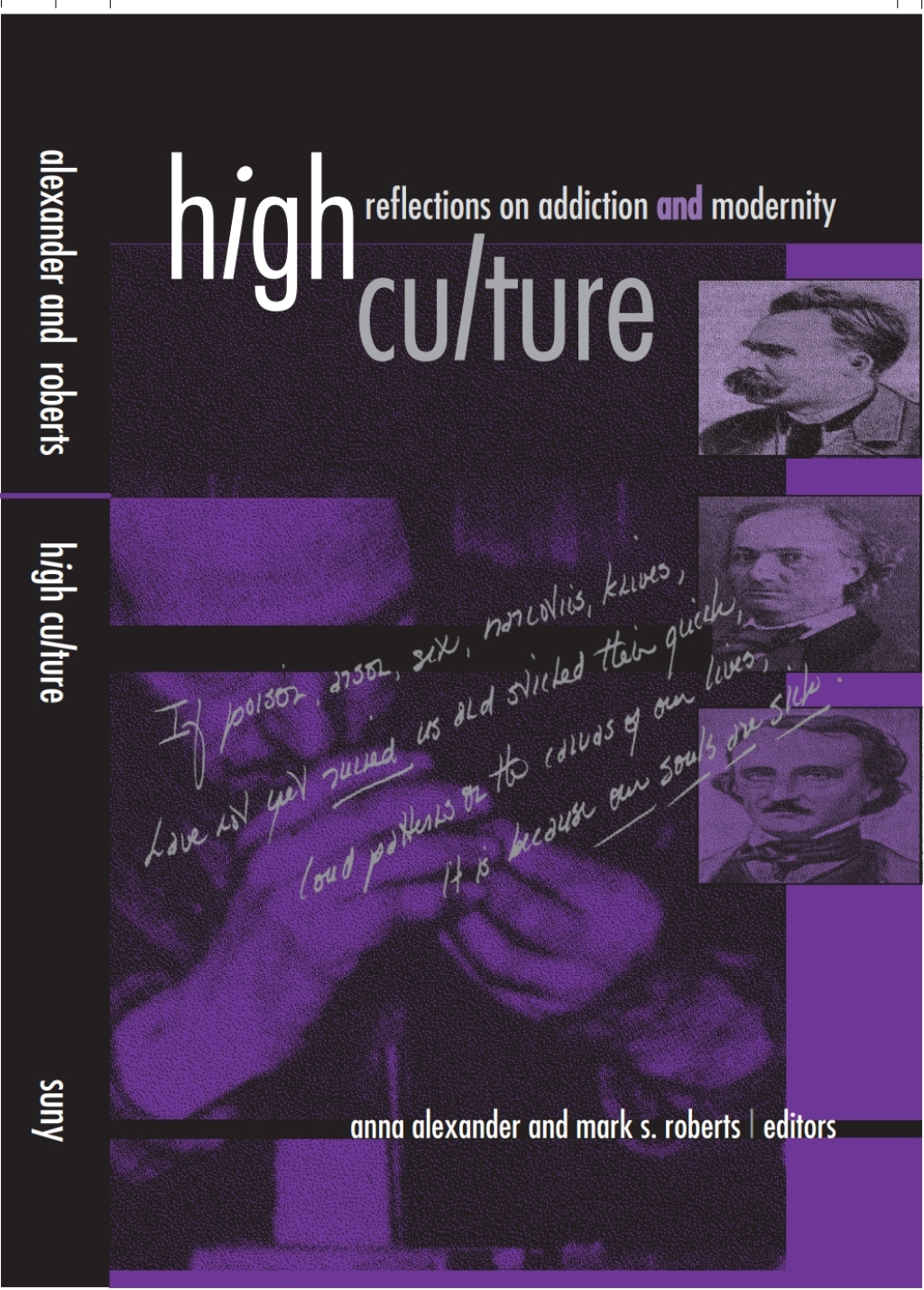 High Culture Reflections on Addiction and Modernity