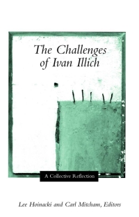 Cover image: The Challenges of Ivan Illich 9780791454220