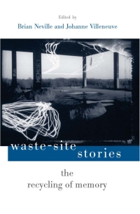 Titelbild: Waste-Site Stories 9780791453414