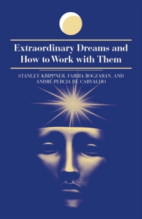 Omslagafbeelding: Extraordinary Dreams and How to Work with Them 9780791452585