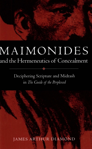 Cover image: Maimonides and the Hermeneutics of Concealment 9780791452486