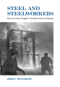 Cover image: Steel and Steelworkers 9780791452257