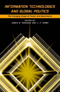 Cover image: Information Technologies and Global Politics 9780791452035