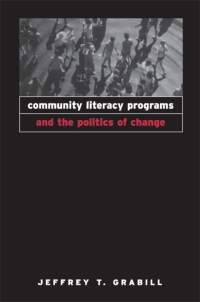 Imagen de portada: Community Literacy Programs and the Politics of Change 9780791450727