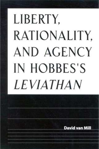 Cover image: Liberty, Rationality, and Agency in Hobbes's Leviathan 9780791450352