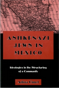 Imagen de portada: Ashkenazi Jews in Mexico 9780791431801