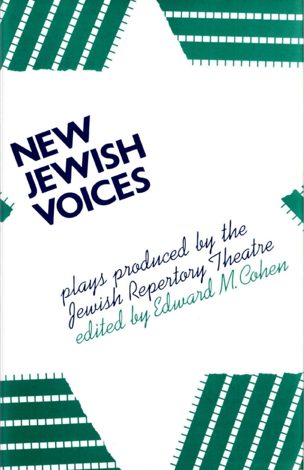 New Jewish Voices Plays Produced by the Jewish Repertory Theatre