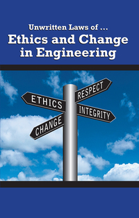 Imagen de portada: Unwritten Laws of Ethics and Change in Engineering 9780791860588
