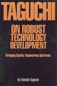 Cover image: Taguchi on Robust Technology Development: Bringing Quality Engineering Upstream 9780791800287
