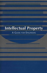 Cover image: Intellectual Property: A Guide for Engineers 9780791801604