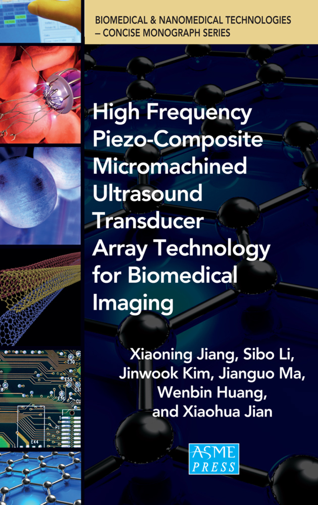 High Frequency Piezo-Composite Micromachined Ultrasound Transducer Array Technology for Biomedical Imaging