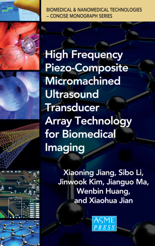 Cover image: High Frequency Piezo-Composite Micromachined Ultrasound Transducer Array Technology for Biomedical Imaging