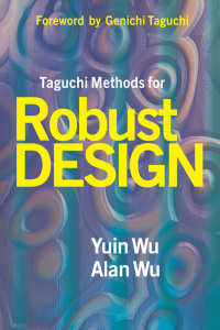 Cover image: Taguchi Methods for Robust Design 9780791801574
