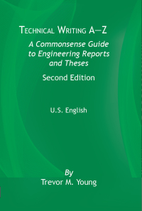 Imagen de portada: Technical Writing A-Z: A Commonsense Guide to Engineering Reports and Theses, U.S. English 2nd edition 9780791884614