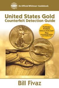 Cover image: United States Gold Counterfeit Detection Guide 9780794820077