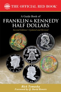Imagen de portada: A Guide Book of Franklin and Kennedy Half Dollars 2nd edition 9780794836665