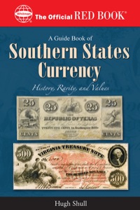 صورة الغلاف: A Guide Book of Southern States Currency 9780794820572