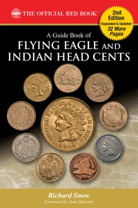 صورة الغلاف: A Guide Book of Flying Eagle and Indian Head Cents 2nd edition 9780794828318