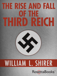 Imagen de portada: The Rise and Fall of the Third Reich 9780795317002