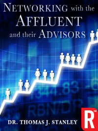 Cover image: Networking with the Affluent and their Advisors 9780795325960