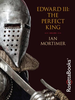 Cover image: Edward III: The Perfect King 9780795335464