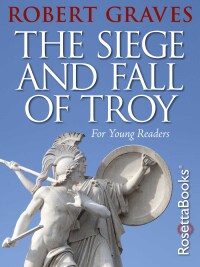 Omslagafbeelding: The Siege and Fall of Troy 9780795336478