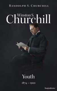 Cover image: Winston S. Churchill: Youth, 1874–1900 9780795344459
