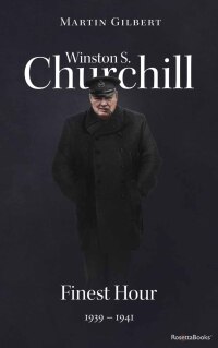 Cover image: Winston S. Churchill: Finest Hour, 1939–1941 9780795344633